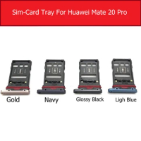 Sim Card Tray Holder For Huawei Mate 20 Pro Sim Reader Card Slot Adapters Card Socket Replacement Parts