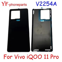AAAA Quality For VIVO iQOO 11 Pro 5G V2254A Back Battery Cover Housing Case Repair Parts
