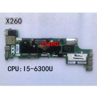 Used for Lenovo ThinkPad X260 Laptop Motherboard CPU I5-6300U UMA FRU 01EN201 00UP198 01HX035