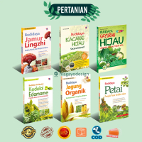 Buku Pertanian : Budidaya Jamur Lingzhi / Budidaya Sayuran Hijau / Budidaya Kacang Hijau / Budidaya