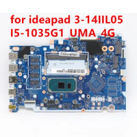 Used For Lenovo ideapad 3-14IIL05 Laptop Motherboard Mainboard I5-1035G1_UMA_4G 5B21B37507 5B20S44251
