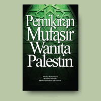 Pemikiran Mufasir Wanita Palestin | UM PRESS