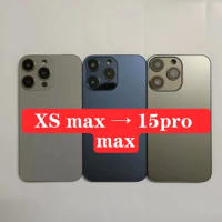 Big camera For iPhone Xs Max To 15 Pro Max Housing Back Cover Rear Battery Midframe Replacement Xs max Case Like 15 pro max