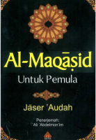 AL MAQASID UNTUK PEMULA - JASER AUDAH