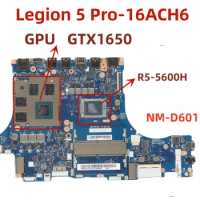 NM-D601.For Lenovo Legion 5-15ACH6 Laptop Motherboard.With AMD CPU R5-5600H GTX1650.100% Tested Fully Work