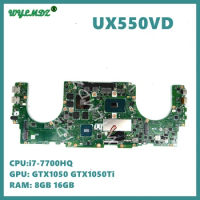 UX550VD Laptop Motherboard For ASUS UX550VD U5500V UX550VE UX550V UX550 Mainboard CPU i7-7th Gen GPU GTX1050 GTX1050Ti 8GB/16GB