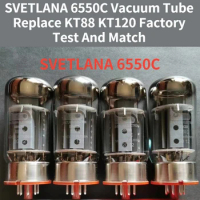 6550C Tube SVETLANA Replaces KT88 KT120 Factory Tested Matching Tube Amplifier