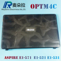 Laptop bottom base for ACER ASPIRE15 E1-571 E1-571G E1-521 531 531G LCD Back cover lidrear/ Front bezel black