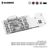 Barrow 3070 GPU Block Full Cover Graphics Card Water Cooling Blocks,For ASUS ROG STRIX RTX3070 08G GAMING,BS-ASS3070-PA