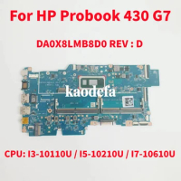 DA0X8LMB8D0 For HP Probook 430 G7 Laptop Motherboard CPU: I3-10110U /I5-10210U/I7-10610U DDR4 L77217-001 L77221-601 L97911-001