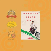 Merdeka Sejak Hati - A. Fuadi