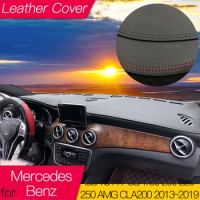 for Mercedes Benz CLA C117 2013~2019 Leather Anti-Slip Mat Dashboard Cover Dashmat Accessories CLA180 200 220 250 AMG CLA200