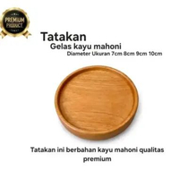 TATAKAN GELAS KAYU MAHONI DIAMETER 10CM 9CM 8CM 7CCM WOODEN COASTER TEAKWOOD COASTER Diameter 7cm