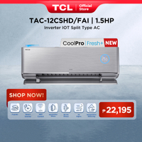 Tariff War adjusting inventory TCL 1.5hp coolpro | freshin Inverter Split-type air conditioner-TAC-1