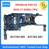 Refurbished For HP EliteBook 820 G3 Laptop Motherboard With I7-6500u CPU 831764-001 831764-601 6050A2892301-MB DDR4 MB