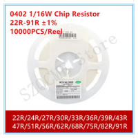 10000PCS/Reel 0402 1/16W 1% Chip Resistor 22R 24R 27R 30R 33R 36R 39R 43R 47R 51R 56R 62R 68R 75R 82R 91R SMD