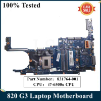 LSC Refurbished For HP 820 G3 Laptop Motherboard 831764-001 831764-501 831764-601 With I7-6500u CPU 6050A2725001-MB-A01