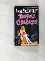 【書寶二手書T3／原文小說_A4M】Damia’s Children_McCaffrey, Anne
