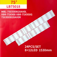 24Pcs/Set LED Backlight Strips for Sony 75" TV LB75018 V0_01 XBR-75X900 XBR-75X950G XBR-75X900F MBL-75030DB20AV0L 75030DB20AV0R