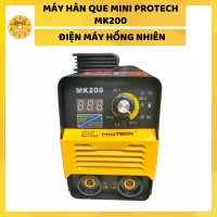 Máy Hàn Que Mini PROTECH MK200/MK250 - MÁY XÂY DỰNG HỒNG NHIÊN - hàn que