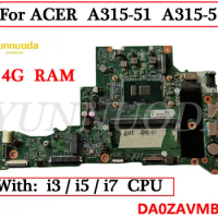 DA0ZAVMB8G0 For ACER A315-51 A315-51G Laptop motherboard With i3 i5 i7 CPU 4G RAM 100% Tested