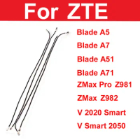 Wifi Signal Antenna Flex Cable For ZTE Blade A5 A7 A51 A71 ZMax Pro Z981 Z982 V 2020 Smart 2050 Antenna Connector Ribbon Parts