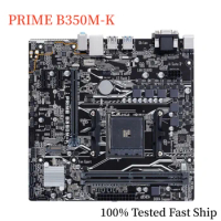 For ASUS PRIME B350M-K Motherboard B350 32GB Socket AM4 DDR4 Micro ATX Mainboard 100% Tested Fast Ship