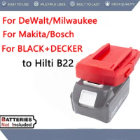 Battery Adapter for DeWalt/Milwaukee/Makita/Bosch/BLACK+DECKER 18V /20v Li-ion Battery to Hilti B22 Cordless Drill Tools
