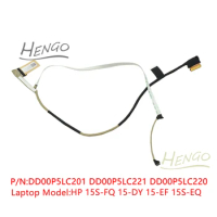 Original New DD00P5LC201 DD00P5LC221 DD00P5LC220 For HP 15S-FQ 15-DY 15-EF 15S-EQ LCD LVDS Display Ribbon Cable
