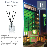Hanky House แฮงกี้ เฮาส์ ก้านไม้หอม Reed Diffuser กลิ่นฮอลิเดย์ (Holiday Inn) Hotel Collection โรงแร