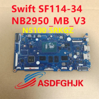 Original NB2950_MB_V3 motherboard Used for Acer Swift SF114-34 laptop motherboard SRKGZ N5100 CPU test OK shipped