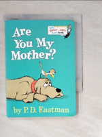 【書寶二手書T1／少年童書_XNJ】Are You My Mother?_Eastman, P. D.