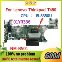 Brand new.ET480 NM-B501.For Lenovo Thinkpad T480 Laptop Motherboard.CPU I5-8350U .100% test work
