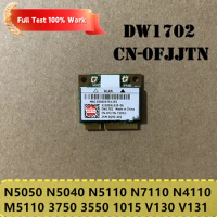 Laptop WiFi Wireless Card DW1702 CN-0FJJTN 0FJJTN FJJTN For DELL Inspiron N5050 N5040 N5110 N7110 N4110 M5110 3750 V3350 3550