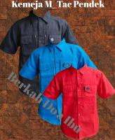 Kemeja Tactical M-TAC Kemeja M Tac / Kemeja Tactical Pendek / Kemeja BUMN / Kemeja Lapangan Bahan Dr