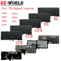 CFR CFA CFB Canadian French EE Estonian NL Dutch Backlight Keyboard for Lenovo Thinkpad X240 S X250 X260 X270 A275 X230s Laptop