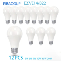 12PCS Bright LED Light Bulbs 3W 6W 9W 12W 15W 20W E27 E14 B22 220V Low Wattage Energy Saving LED Bulbs