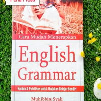 Cara Mudah Menerapkan English Grammar - Muhibbin Syah