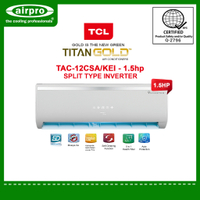 3333TCL Split Type Aircon 1.5hp Inverter TAC-12CSA/KEI5457
