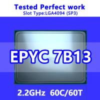 EPYC 7B13 CPU 60C/60T 256M Cache 2.2GHz SP3 Processor for LGA4094 Server Motherboard System on Chip (SoC) 1P/2P