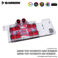 Barrow GPU Water Cooling Block For ASUS TUF RTX3070 O8G GAMING Graphics Card ,Full Cover ,5V 3PIN Light Effect ,BS-AST3070-PA