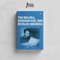 Buku Tan Malaka, Gerakan Kiri, dan Revolusi Indonesia Jilid 2: Maret 1946 - Maret 1947 - Harry A. Po