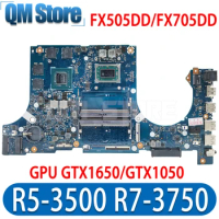 FX505DD FX705DD Laptop Motherboard For ASUS FX505DT FX95DT FX505D FX705DT Mainboard AMD Ryzen R5-3500 R7-3750 GTX1650/GTX1050