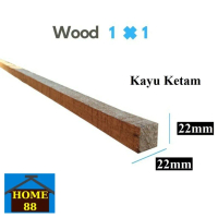 NOT Joint Wood 1”x1”. ( Ketam ) /Kayu Perabot / Batang Kayu / /Kayu 22mm x 22mm (1x1) / Kayu 1x1