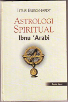 Astrologi Spiritual Ibnu Arabi - Titus Burckhardt