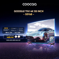 [TTS - Lắp đặt 0đ HN HCM][SĂN SALE 14-15/4] Google Tv Coocaa 4K 55 Inch - 55Y68 Youtube Netflix 2025