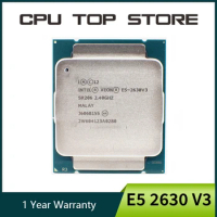 Intel Xeon E5 2630 V3 2.4GHz 20MB 8Core 85W LGA 2011-3 SR206 2630V3 Processor cpu