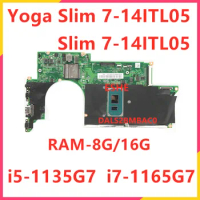 DALS2BMBAC0 For Lenovo Ideapad Slim 7-14ITL05 Yoga Slim 7-14ITL05 Laptop Motherboard With i5 i7 CPU RAM 8G or 16G 5B20Z72036
