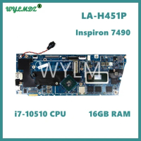 LA-H451P Mainboard For DELL Inspiron 14 7490 Laptop Motherboard With i7-10510 CPU 16G RAM MX250/V2G GPU 0M8T87 100% Tested OK