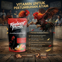 FOREBOOST PREMIX Vitamin Pertumbuhan Ayam Aduan | Premix Ayam Penggemuk & Penambah Otot | Vitamin Pa